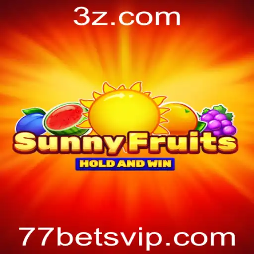 Descubra o Mundo Atraente de SunnyFruits no 77bet